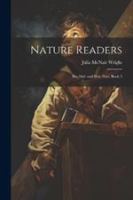 Nature Readers: Sea-Side and Way-Side, Book 3