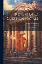 Résumé De La Question Sociale: Banque D'échange