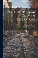 Selections From German Literature