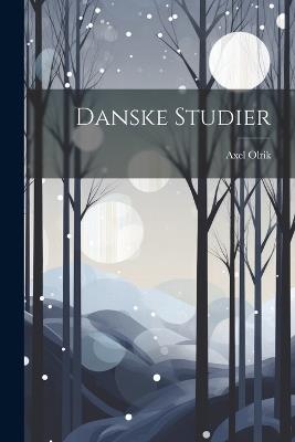 Danske Studier - Axel Olrik - cover