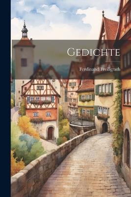 Gedichte - Ferdinand Freiligrath - cover