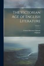 The Victorian Age of English Literature; Volume 2