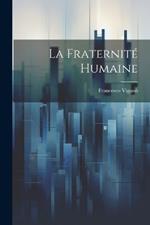 La Fraternité Humaine