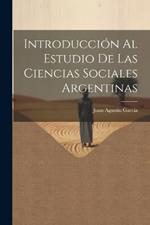 Introducción Al Estudio De Las Ciencias Sociales Argentinas