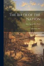 The Birth of the Nation: Jamestown, 1607