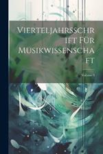 Vierteljahrsschrift Für Musikwissenschaft; Volume 8