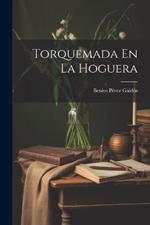 Torquemada En La Hoguera