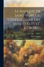 Le Marquis De Saint-Huruge, 