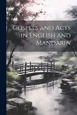 Gospels and Acts in English and Mandarin