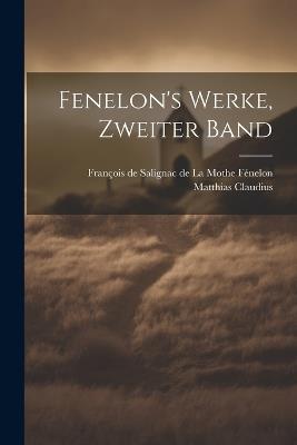 Fenelon's Werke, zweiter Band - Matthias Claudius - cover