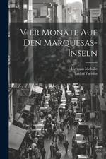 Vier Monate Auf Den Marquesas-inseln