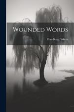 Wounded Words