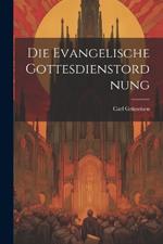 Die Evangelische Gottesdienstordnung