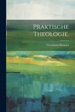 Praktische Theologie.