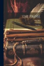 Die Probe: Novellen.