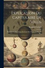 Explication Du Capitulaire De Villis: (extrait De La Bibliothèque De L'école Des Chartes, 3e Série, T. Iv...