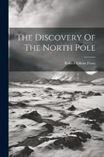 The Discovery Of The North Pole