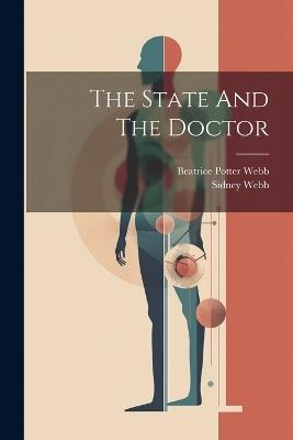 The State And The Doctor - Sidney Webb - cover