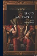 El Cid Campeador...