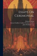 Essays On Ceremonial