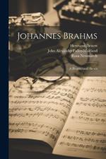 Johannes Brahms: A Biographical Sketch