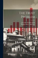 The Trust Problem