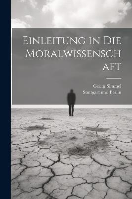 Einleitung in Die Moralwissenschaft - Georg Simmel - cover