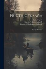 Fridthjof's Saga: A Norse Romance