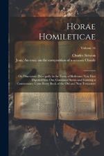 Horae Homileticae: Or, Discourses (principally in the Form of Skeletons) now First Digested Into one Continued Series and Forming a Commentary Upon Every Book of the Old and New Testament; Volume 16