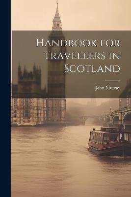 Handbook for Travellers in Scotland - John Murray - cover