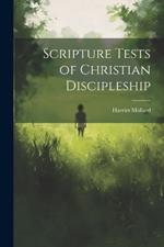 Scripture Tests of Christian Discipleship