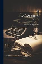 Mémoires; Volume 1