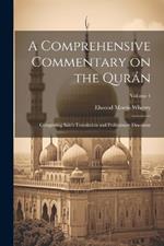 A Comprehensive Commentary on the Qurán: Comprising Sale's Translation and Preliminary Discourse; Volume 4