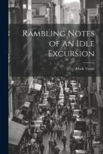 Rambling Notes of an Idle Excursion