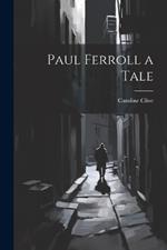 Paul Ferroll a Tale