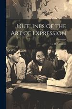 Outlines of the Art of Expression