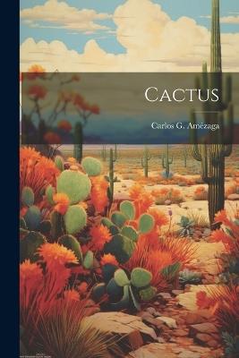 Cactus - Carlos G Amézaga - cover