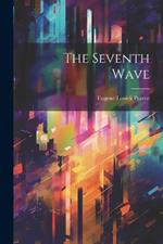 The Seventh Wave