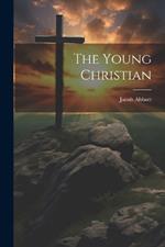 The Young Christian