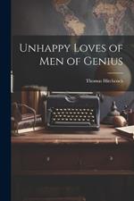 Unhappy Loves of Men of Genius