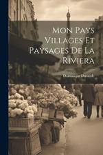 Mon Pays Villages et Paysages de la Riviera