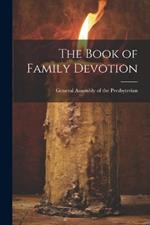 The Book of Family Devotion