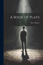 A Book of Plays