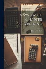 A System of Chapter Bookkeeping