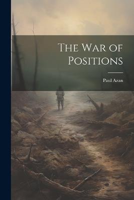 The War of Positions - Azan Paul - cover