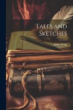 Tales and Sketches