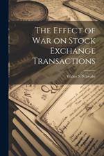 The Effect of War on Stock Exchange Transactions