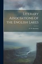 Literary Associations of the English Lakes