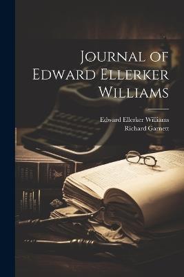 Journal of Edward Ellerker Williams - Richard Garnett,Edward Ellerker Williams - cover