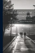 The Elements of Pedagogy